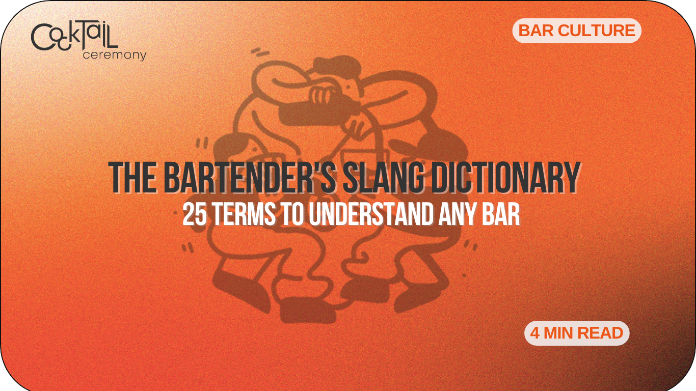 The Bartender's Slang Dictionary: 25 Terms to Understand Any Bar