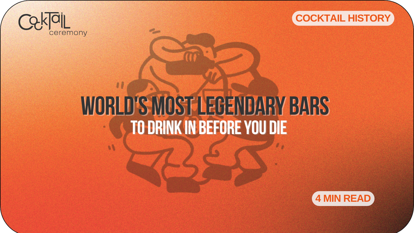 The World's Most Legendary Bars to Drink in Before You Die