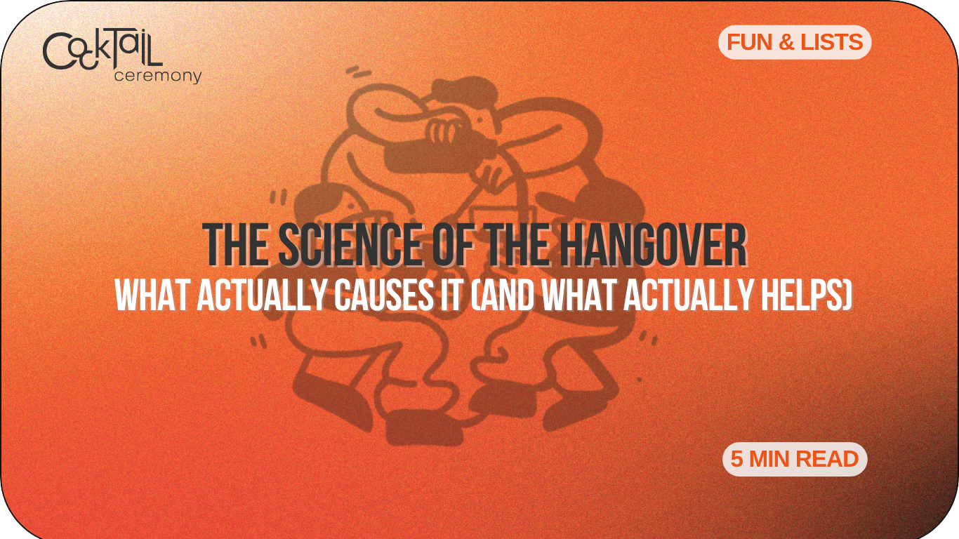 The Science of the Hangover: What Actually Causes It (and What Actually Helps)