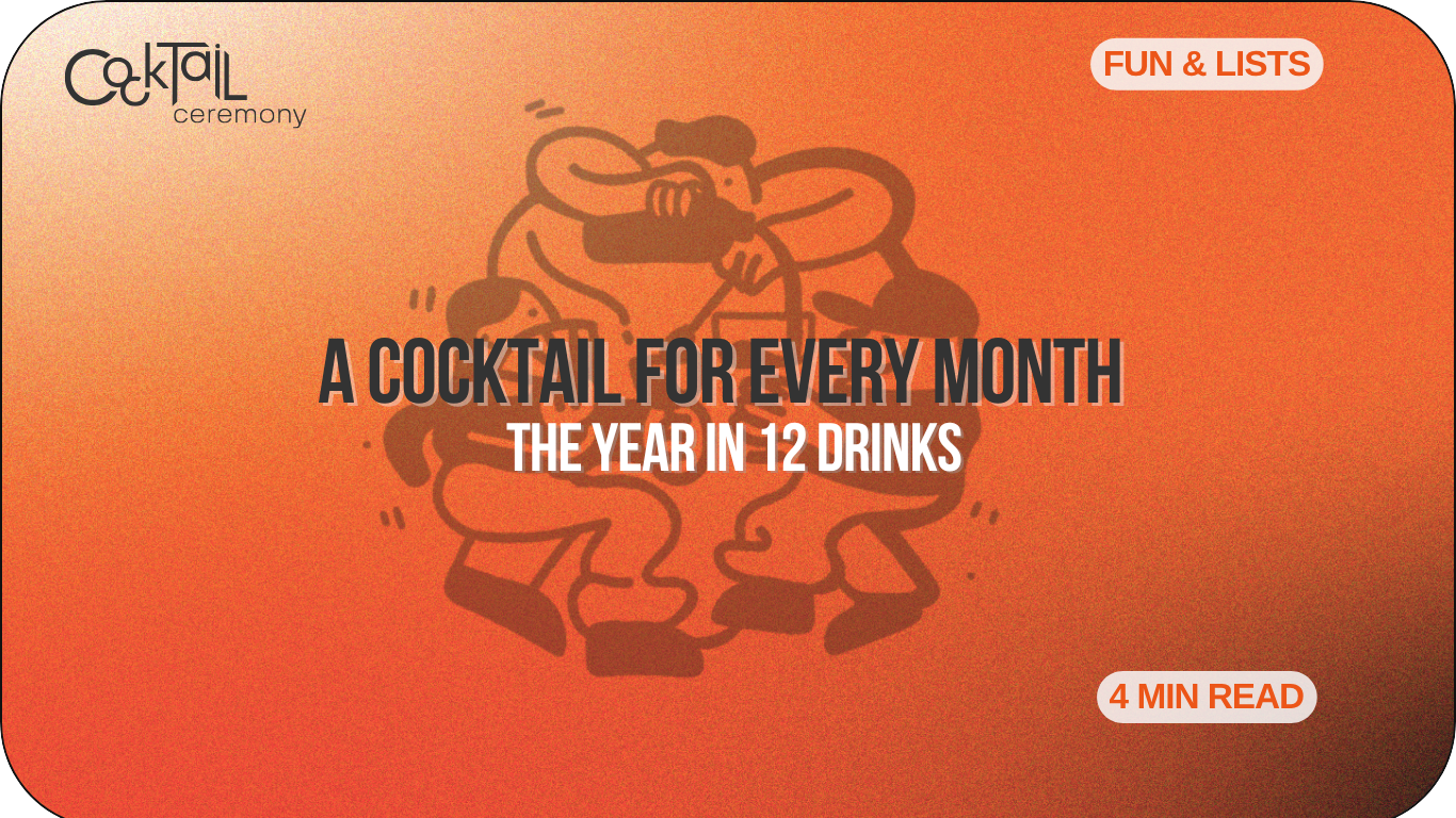 A Cocktail for Every Month: The Year in 12 Drinks
