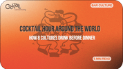 Cocktail Hour Around the World: How 8 Cultures Drink Before Dinner - Cocktail Ceremony