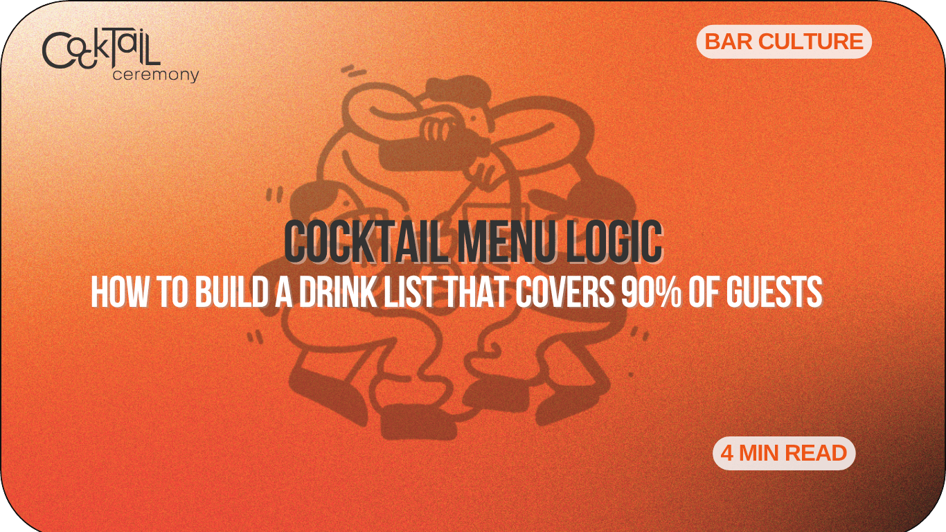 Cocktail Menu Logic: How to Build a Drink List That Covers 90% of Guests - Cocktail Ceremony