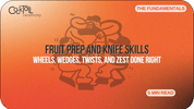 Fruit Prep and Knife Skills for the Bar: Wheels, Wedges, Twists, and Zest Done Right - Cocktail Ceremony
