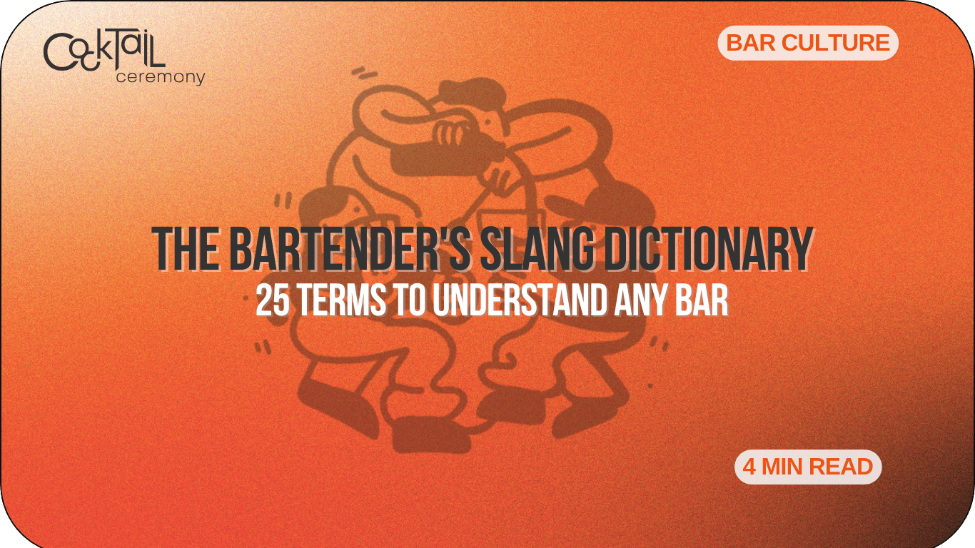 The Bartender's Slang Dictionary: 25 Terms to Understand Any Bar - Cocktail Ceremony