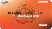 The Bartender's Slang Dictionary: 25 Terms to Understand Any Bar - Cocktail Ceremony
