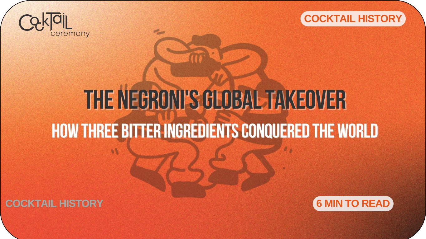 The Negroni's Global Takeover: How Three Bitter Ingredients Conquered the World - Cocktail Ceremony