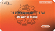 The Women Who Shaped Cocktail History (and Rarely Got the Credit) - Cocktail Ceremony